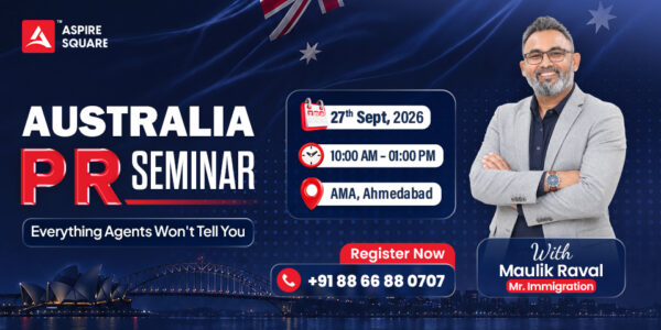 Join Aspire Square's Australia PR Seminar on 27th Sept 2026 at AMA, Ahmedabad. Hear everything agents won't tell you - from Mr. Immigration Maulik Raval. Register free!